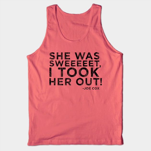 She Was Sweeeeet Tank Top by Megatrip